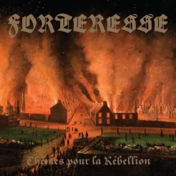 Forteresse - Themes Pour La Rebellion (2016)