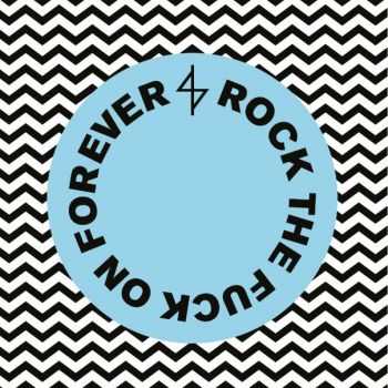 Angel Du$t - Rock The Fuck On Forever (2016)