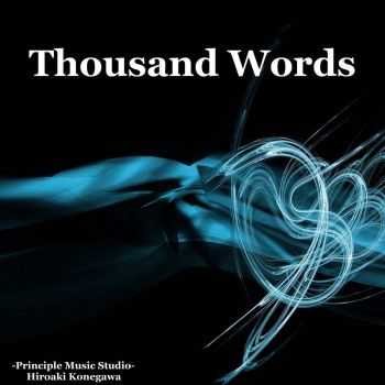 Hiroaki Konegawa - Thousand Words (2016)