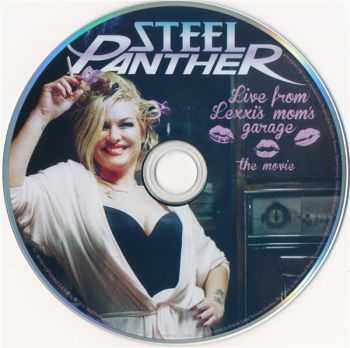 Steel Panther - Live From Lexxi's Mom's Garage (2016) Lossless + mp3 + DVD Steel Panther - Live From Lexxi's Mom's Garage (2016) Lossless + mp3 + DVD