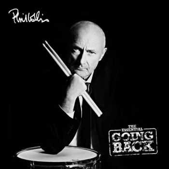 Phil Collins  The Essential Going Back (2016)
