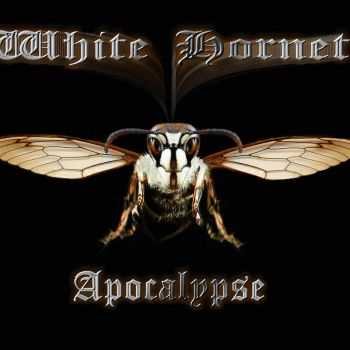 White Hornet - Apocalypse (ep 2013) White Hornet - Apocalypse (ep 2013)