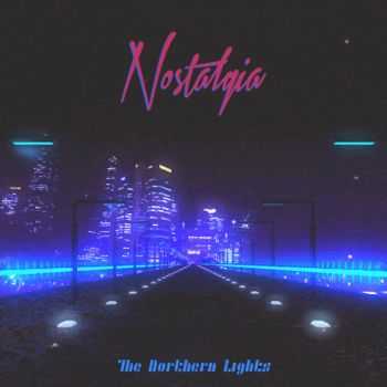 The Northern Lights  Nostalgia (2016)