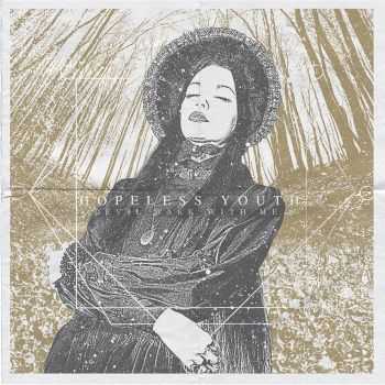 Hopeless Youth - Devil, Walk With Me (2016) Hopeless Youth - Devil, Walk With Me (2016)