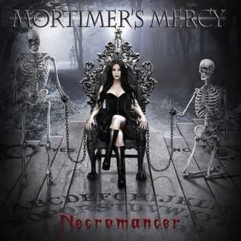 Mortimer's Mercy - Necromancer (EP) (2016) Mortimer's Mercy - Necromancer (EP) (2016)