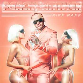 Riff Raff - Peach Panther (2016)