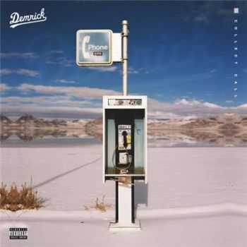 Demrick - Collect Call (2016)