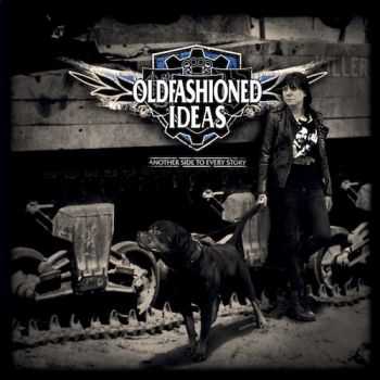 Oldfashioned Ideas - Another Side To Every Story (2016) Oldfashioned Ideas - Another Side To Every Story (2016)