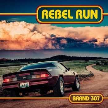 Brand 307 - Rebel Run (2016) Brand 307 - Rebel Run (2016)