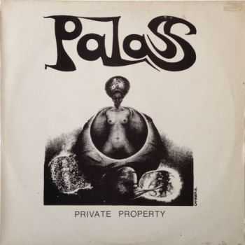 Palass - Private Property (1981) Palass - Private Property (1981)
