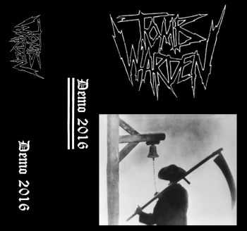 Tomb Warden - Demo (2016) Tomb Warden - Demo (2016)