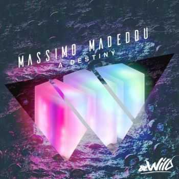 Massimo Madeddu - A Destiny (2016)
