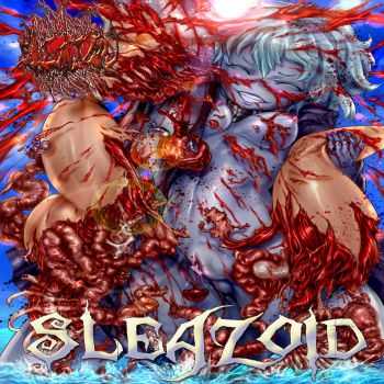 Sleazoid - Sleazoid [ep] (2016)