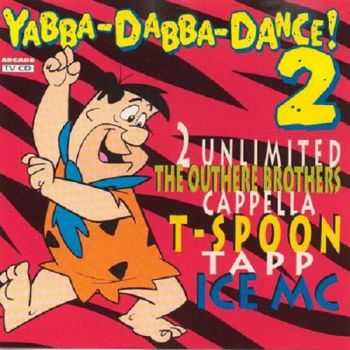 VA - Yabba-Dabba-Dance! 2 (1994)
