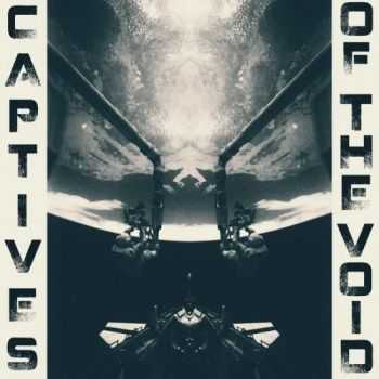 Captives Of The Void - Captives Of The Void (2016)