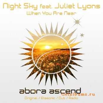 Night Sky & Juliet Lyons - When You Are Near (2016)
