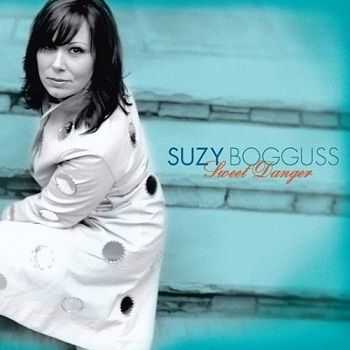 Suzy Bogguss - Sweet Danger (2007) Suzy Bogguss - Sweet Danger (2007)