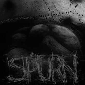 Spurn - Comfort In Nothing (2016) Spurn - Comfort In Nothing (2016)