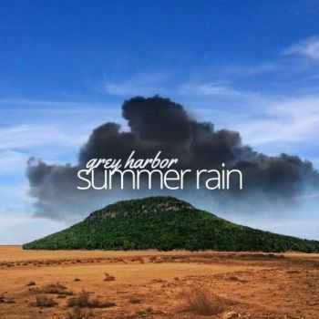 Grey Harbor - Summer Rain (2016)