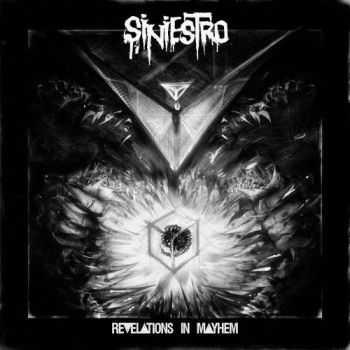 Siniestro - Revelations In Mayhem (2016) Siniestro - Revelations In Mayhem (2016)