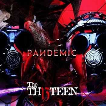 The Thirteen - Pandemic (2016) The Thirteen - Pandemic (2016)