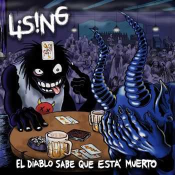 Lising - El Diablo Sabe Que Esta Muerto (2016)