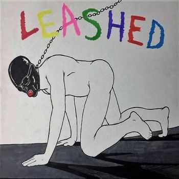 Leashed - Leashed (2016)