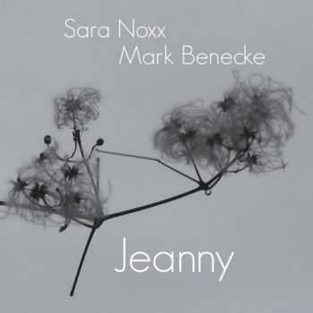 Sara Noxx & Mark Benecke  Jeanny  (2016)