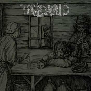 Trollwald -   (EP) (2016)