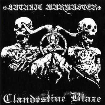 Satanic Warmaster & Clandestine Blaze (Split) (2004)