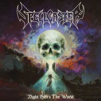 Spellcaster - Night Hides The World (2016) Spellcaster - Night Hides The World (2016)