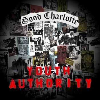 Good Charlotte - Youth Authority (iTunes + Japanese Edition) (2016)