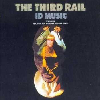 Third Rail - ID Music (1967) Third Rail - ID Music (1967)