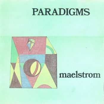 Maelstrom - Paradigms (1975)