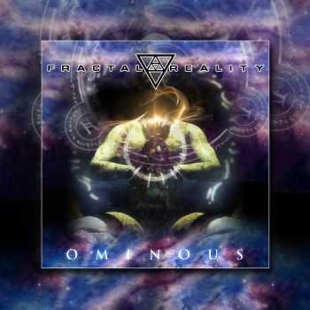 Fractal Reality - Ominous [EP] (2012)