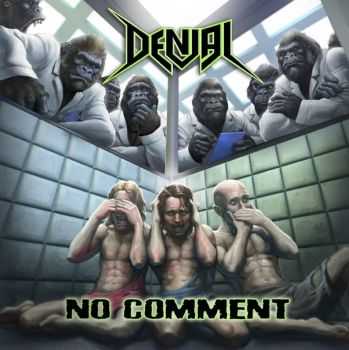 Denial - No Comment(Compilation 2016)