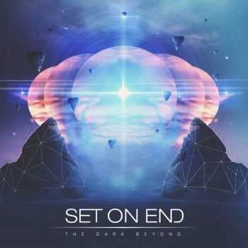 Set On End - The Dark Beyond (2016)