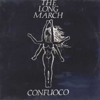 The Long March - Confuoco 1986 - 1988 (2009)