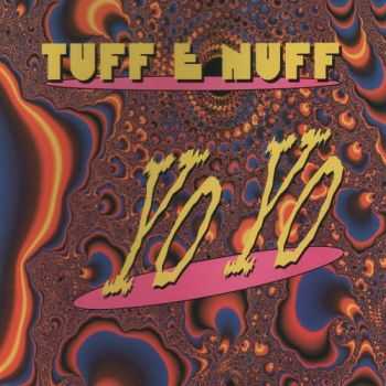 Tuff E Nuff - Yo Yo 1994 (EP)