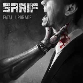 Sarif - Fatal Upgrade [Single] (2016)