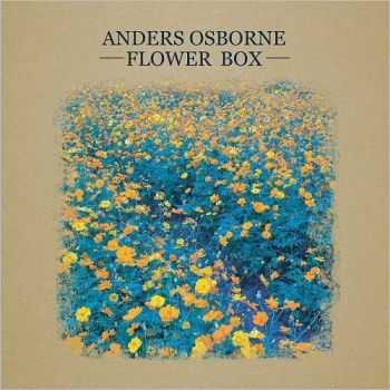 Anders Osborne - Flower Box  (2016)