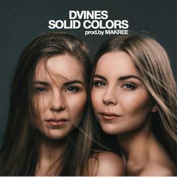 Dvines & Makree - Solid Colors [EP](2o16)
