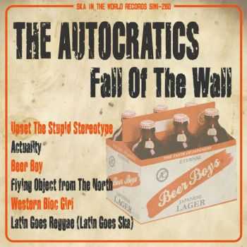 The Autocratics - Fall Of The Wall (2016)