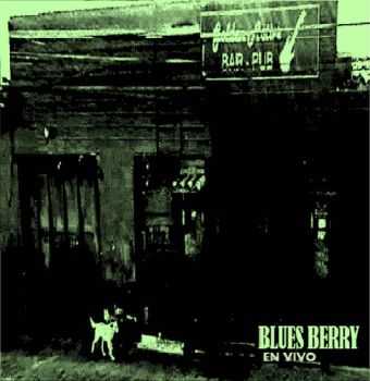 Blues Berry Rancagua - En Vivo Rancagua (2016) Blues Berry Rancagua - En Vivo Rancagua (2016)