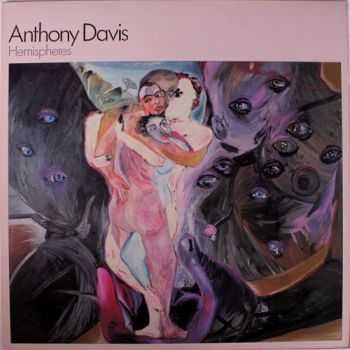 Anthony Davis - Hemispheres (1983)