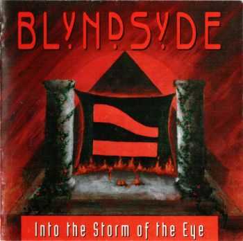Blyndsyde - Into The Storm Of The Eye (1993) Lossless+MP3 Blyndsyde - Into The Storm Of The Eye (1993) Lossless+MP3