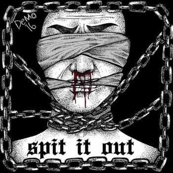 Spit It Out - DEMO (2016)