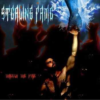 Stealing Fame - Through The Fire (2016) Stealing Fame - Through The Fire (2016)