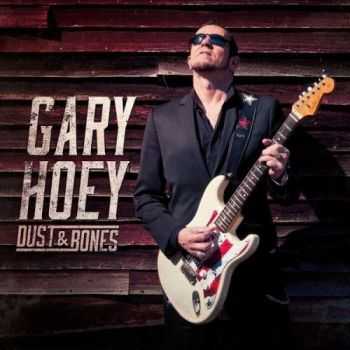 Gary Hoey - Dust & Bones (Deluxe Edition) (2016) Gary Hoey - Dust & Bones (Deluxe Edition) (2016)