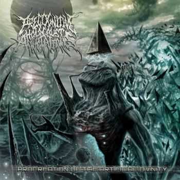 Precognitive Holocaust Annotations - Procreation Of The Artificial Divinity (2016)
